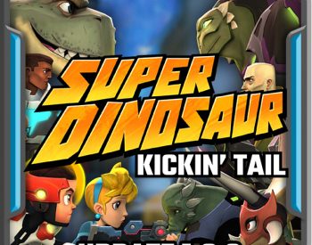 Super Dinosaur: Kickin' Tail Update 1.0.3 Super Dinosaur: Kickin' Tail Update 1.0.3