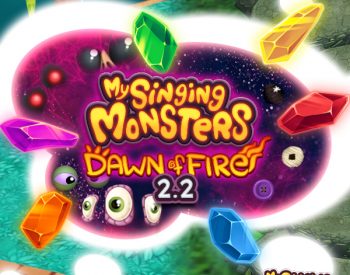My Singing Monsters: Dawn of Fire Update 2.2.0