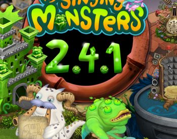 My Singing Monsters Update 2.4.1 My Singing Monsters Update 2.4.1